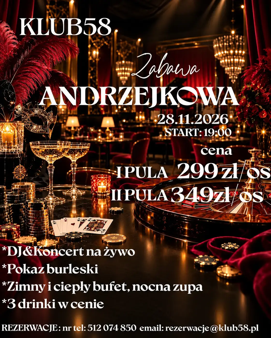 Elegancki plakat promujący Zabawę Andrzejkową w Klub58, utrzymany w mrocznym, luksusowym klimacie kasyna z widocznym kołem do ruletki, żetonami, kartami do gry, kieliszkami szampana i czerwonymi piórami. Grafika informuje o dacie 28.11.2026 r., cenach biletów od 299 zł do 349 zł oraz wymienia atrakcje: DJ i koncert na żywo, pokaz burleski, zimny i ciepły bufet, nocną zupę oraz 3 drinki w cenie.